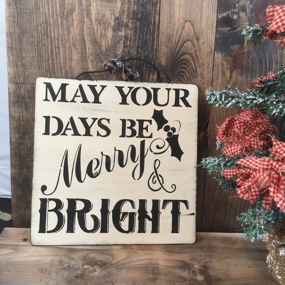 May Your Days farmhouse sign
